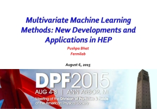 Multivariate Machine Learning Methods: New Developments and Applications in HEP