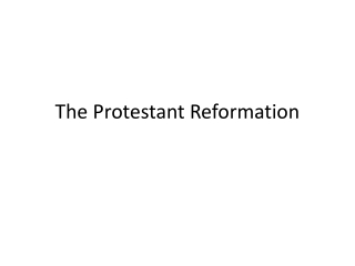 The Protestant Reformation