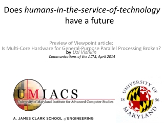 Does humans-in-the-service-of-technology have a future
