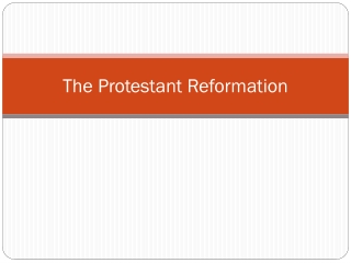 The Protestant Reformation