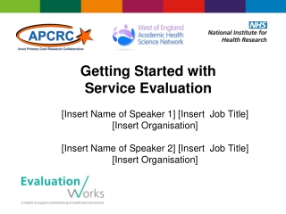 Getting Started with Service Evaluation