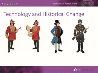 Technology and Historical Change