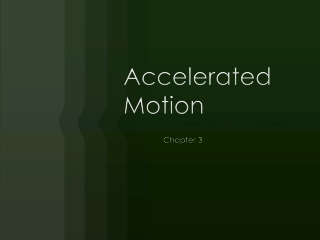 Accelerated Motion