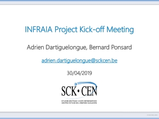 INFRAIA Project Kick-off Meeting Adrien Dartiguelongue, Bernard Ponsard