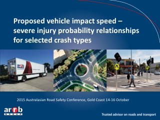 Proposed vehicle impact speed – severe injury probability relationships for selected crash types