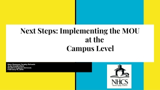 Next Steps: Implementing the MOU at the Campus Level