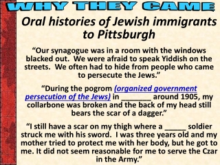 Oral histories of Jewish immigrants to Pittsburgh