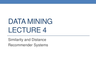 DATA MINING LECTURE 4