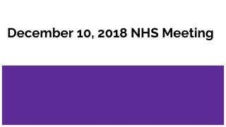 December 10, 2018 NHS Meeting