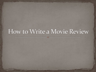 How to Write a Movie Review