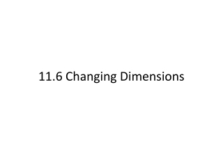 11.6 Changing Dimensions