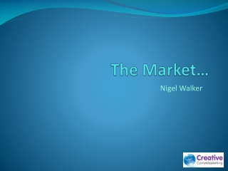 The Market…
