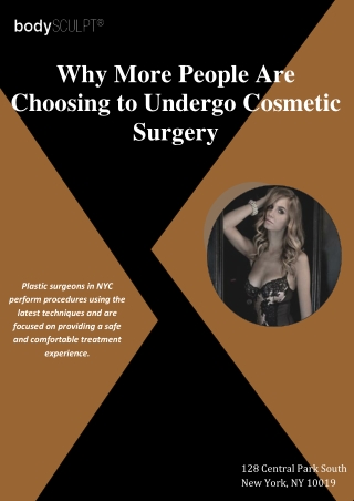 Why More People Are Choosing to Undergo Cosmetic Surgery