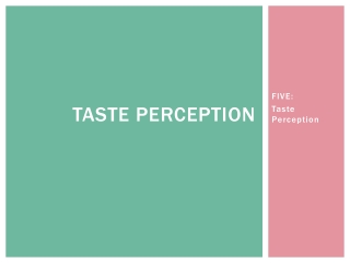 TASTE PERCEPTION