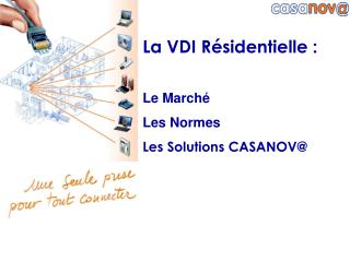 La VDI Résidentielle : Le Marché Les Normes Les Solutions CASANOV@
