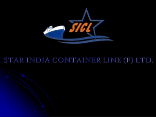 STAR INDIA CONTAINER LINE (P) LTD.