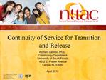 Continuity of Service for Transition and Release