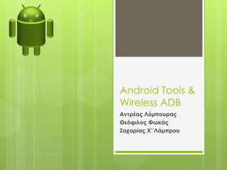 Android Tools &amp; Wireless ADB