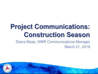 Project Communications: Construction Season