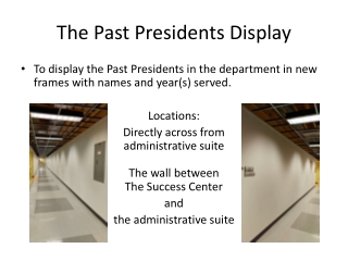 The Past Presidents Display