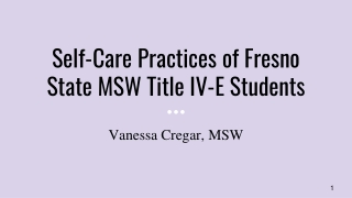 Self-Care Practices of Fresno State MSW Title IV-E Students