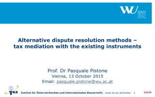 Alternative dispute resolution methods – tax mediation with the existing instruments