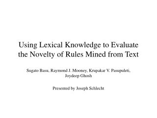 Using Lexical Knowledge to Evaluate the Novelty of Rules Mined from Text