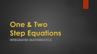 One &amp; Two Step Equations