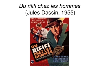 Du rififi chez les hommes (Jules Dassin, 1955)