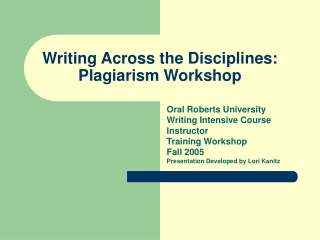 Writing Across the Disciplines: Plagiarism Workshop