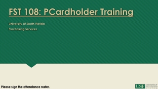 FST 108: PCardholder Training