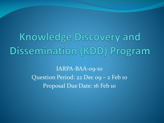 Knowledge Discovery and Dissemination (KDD) Program