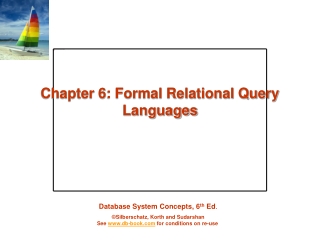 Chapter 6: Formal Relational Query Languages