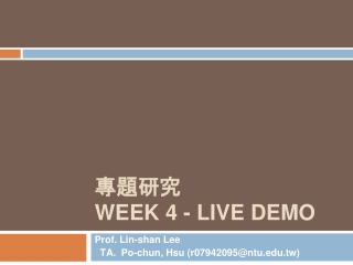 專題研究 WEEK 4 - LIVE DEMO