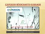 Experion Windchants New Projects Sector 106 Gurgaon
