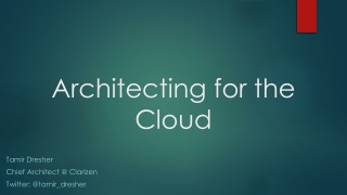 Architecting for the Cloud