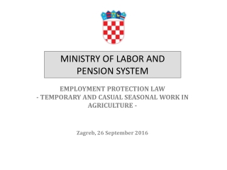 EMPLOYMENT PROTECTION LAW - TEMPORARY AND CASUAL SEASONAL WORK IN AGRICULTURE -