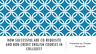 How Successful are co-requisite and non-credit English courses in colleges?