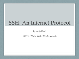 SSH: An Internet Protocol