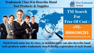 Trademark Class 8 to Describe Hand Tool Products &amp; Supplies