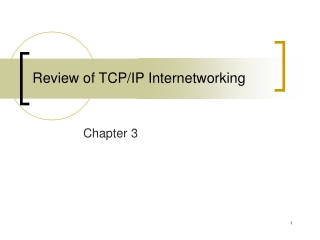 Review of TCP/IP Internetworking