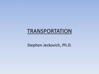 TRANSPORTATION