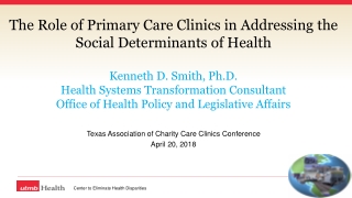 Texas Association of Charity Care Clinics Conference April 20, 2018