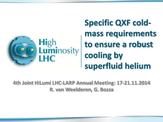 Specific QXF cold-mass requirements to ensure a robust cooling by superfluid helium