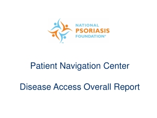 Patient Navigation Center Disease Access Overall Report