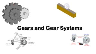 Gears and Gear Systems