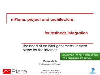 mPlane: project and architecture