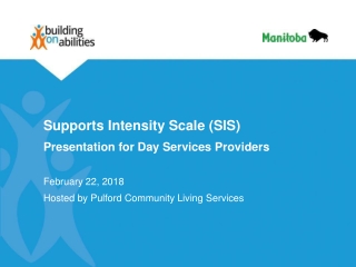 Supports Intensity Scale (SIS) Presentation for Day Services Providers