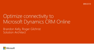 Optimize connectivity to Microsoft Dynamics CRM Online