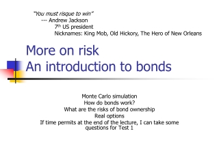 More on risk An introduction to bonds